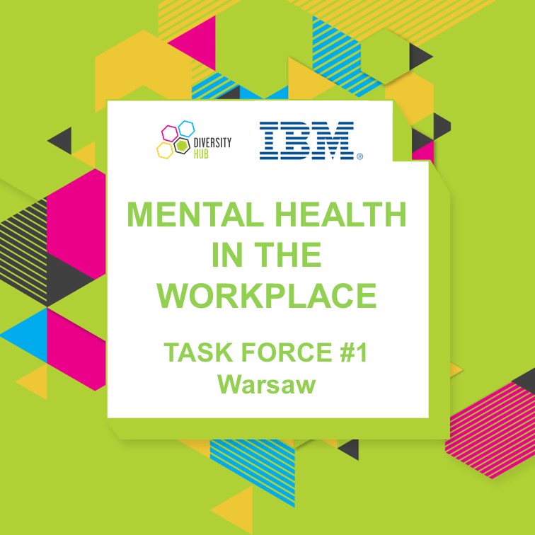 MENTAL HEALTH IN THE WORKPLACE. TASK FORCE.
