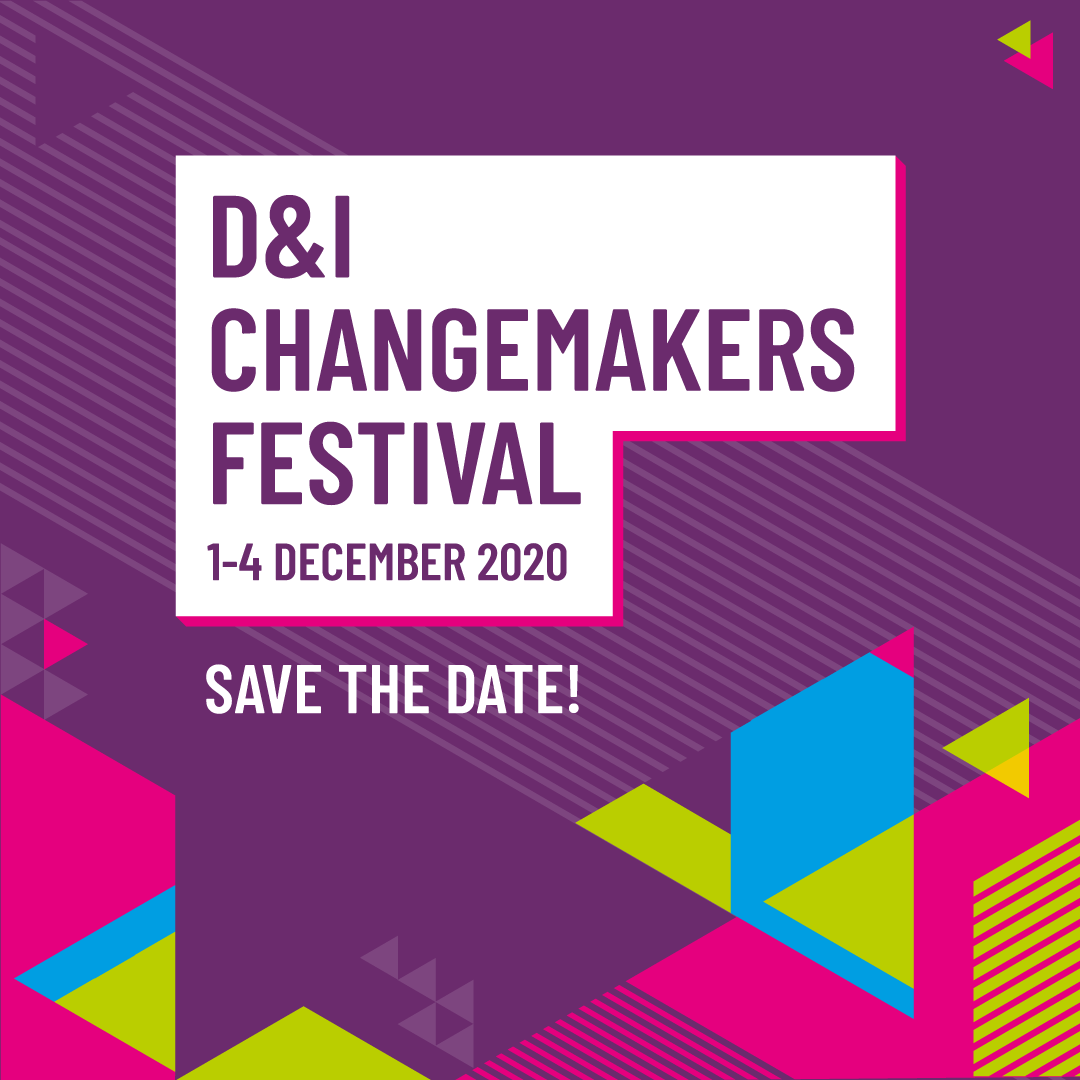 D&I CHANGEMAKERS FESTIVAL 2020